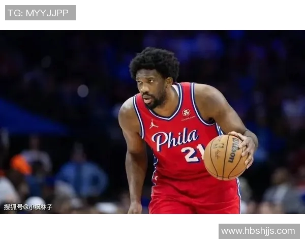 乔尔恩比德的篮球之路：从天赋少年到NBA巨星的成长历程